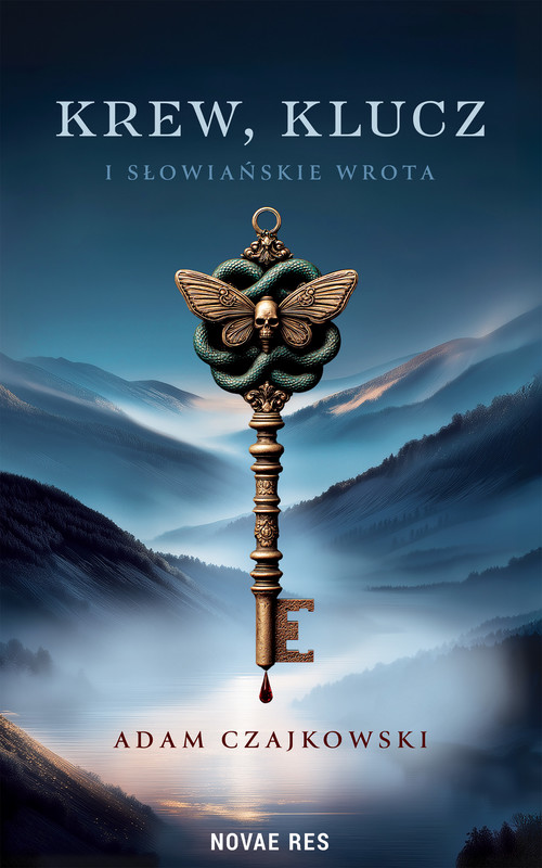 okładka Krew, Klucz i Słowiańskie Wrota ebook | epub, mobi | Adam Czajkowski