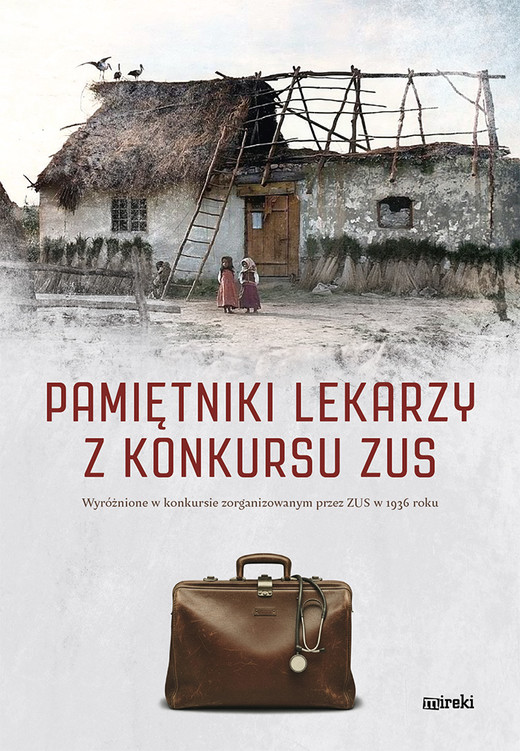 okładka Pamiętniki lekarzy z konkursu ZUS książka | Opracowanie zbiorowe