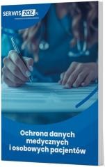 okładka Ochrona danych medycznych i osobowych pacjentów książka | Praca Zbiorowa