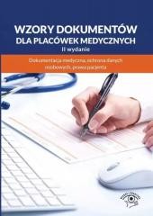 okładka Wzory dokumentów dla placówek medycznych w.2 książka | Praca Zbiorowa