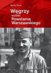 okładka Węgrzy wobec Powstania Warszawskiego w.2 książka | Maria Zima