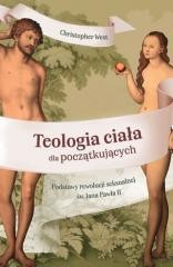 okładka Teologia ciała dla początkujących książka | Christopher West