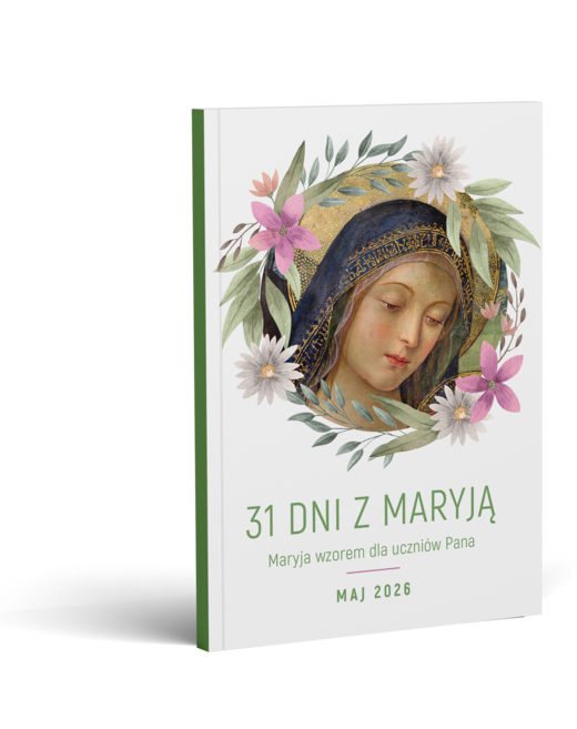 okładka 31 dni z Maryją Maryja wzorem dla uczniów Pana książka | Michał Baranowski