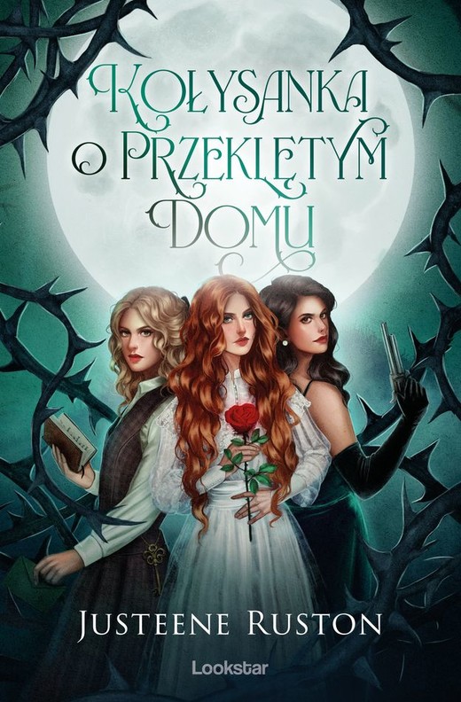 okładka Kołysanka o przeklętym domu książka | Justeene Ruston