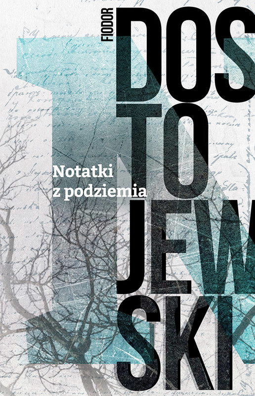 okładka Notatki z podziemia książka | Fiodor Dostojewski