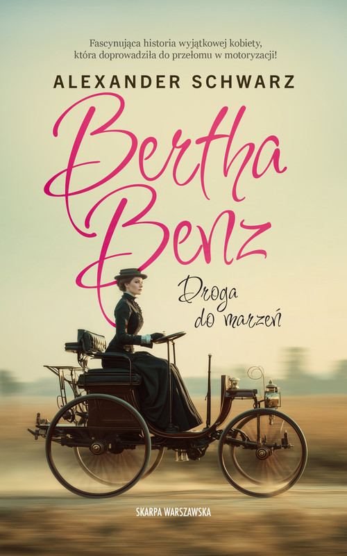 okładka Bertha Benz. Droga do marzeń ebook | epub, mobi | Alexander Schwarz