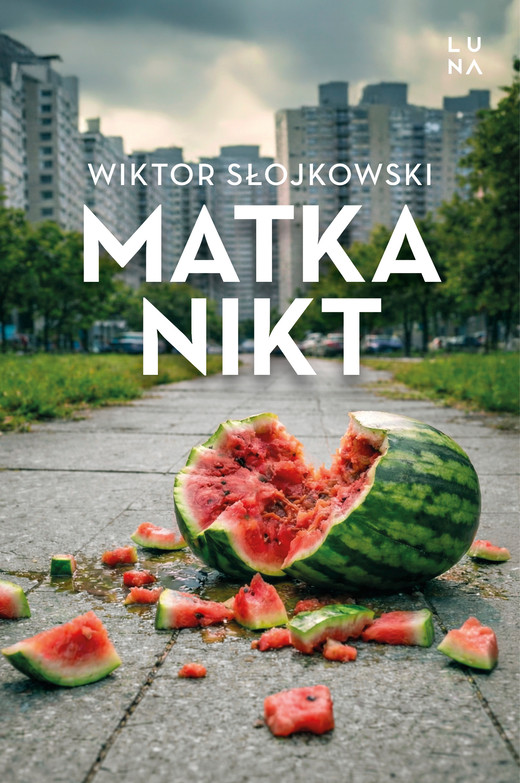 okładka Matka nikt ebook | epub, mobi | Wiktor Słojkowski