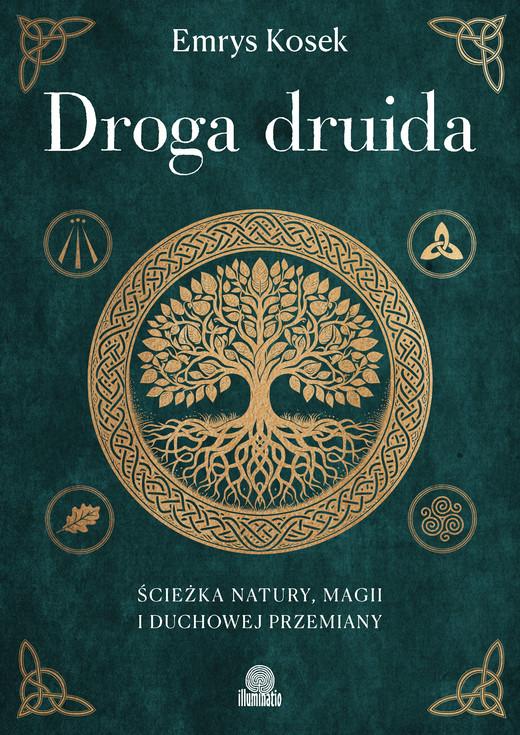 okładka Droga druida. Ścieżka natury, magii i duchowej przemiany ebook | epub, mobi | Emrys Kosek