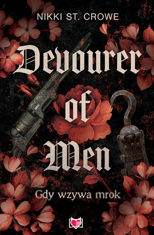 okładka Devourer of Men. Gdy wzywa mrok. Devourer. Tom 1 ebook | epub, mobi | Nikki St.  Crowe