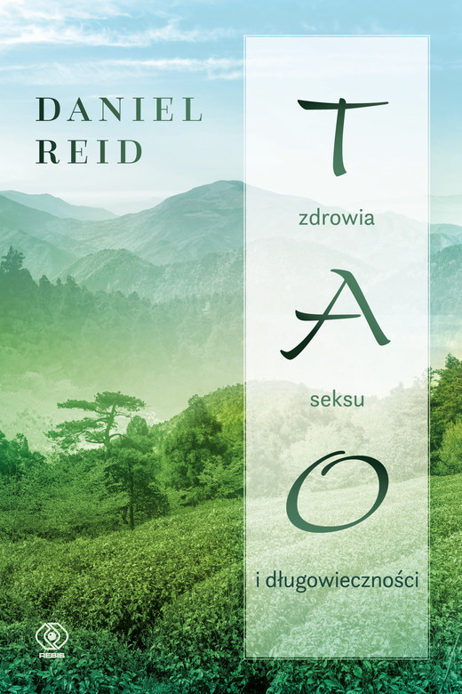 okładka Tao zdrowia, seksu i długowieczności ebook | epub, mobi | Reid Daniel