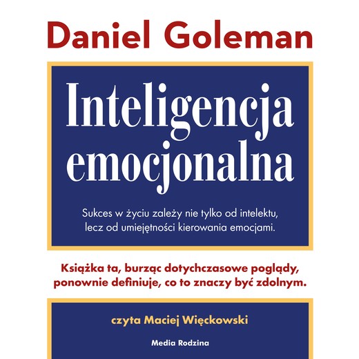 okładka Inteligencja emocjonalna audiobook | MP3 | Daniel Goleman