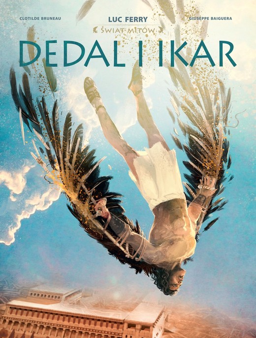 okładka Świat Mitów. Dedal i Ikar książka | Opracowanie zbiorowe