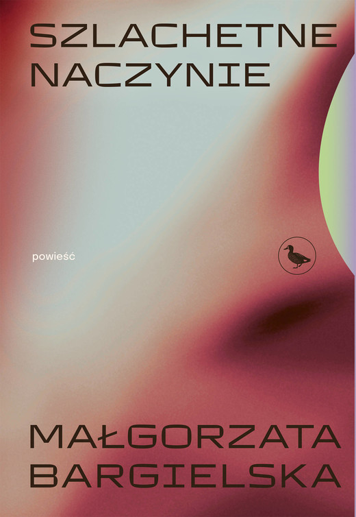 okładka Szlachetne naczynie ebook | epub, mobi | Małgorzata Bargielska