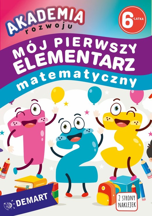 okładka Akademia rozwoju 6-latka. Mój pierwszy elementarz matematyczny książka | Anna Borchard
