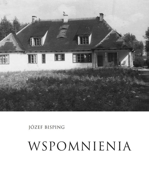 okładka Wspomnienia Część II Wojna i okupacja książka | Bisping Józef
