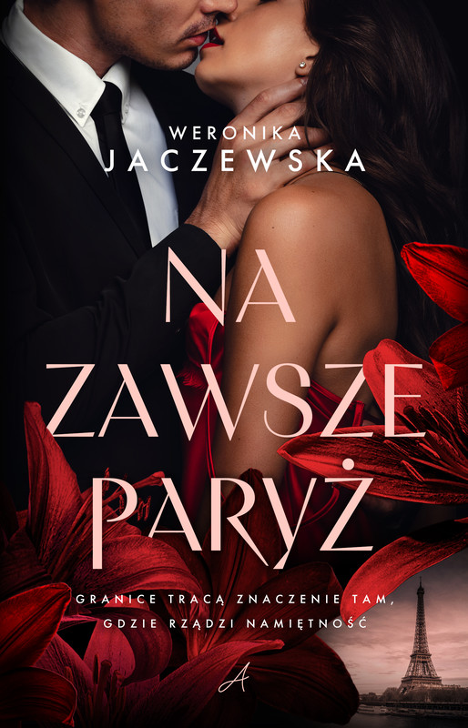 okładka Na zawsze Paryż książka | Weronika Jaczewska