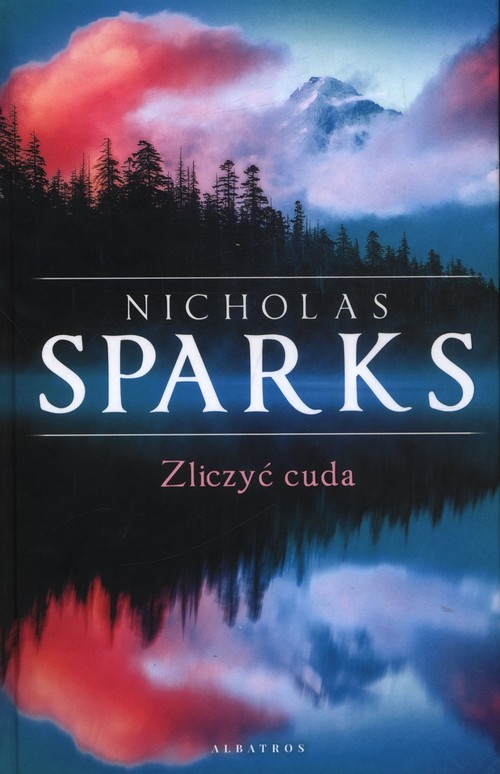 okładka Zliczyć Cuda książka | Nicholas Sparks