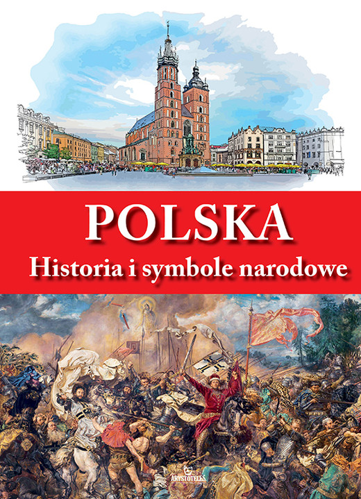 okładka Polska. Historia i symbole narodowe książka | Anna Paterek, Tadeusz Ćwikielewicz