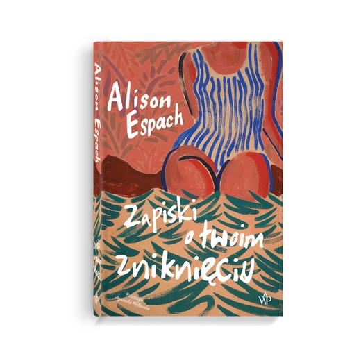 okładka Zapiski o twoim zniknięciu książka | Alison Espach