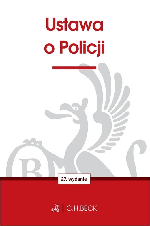 okładka Ustawa o Policji wyd. 2 książka | Opracowanie zbiorowe