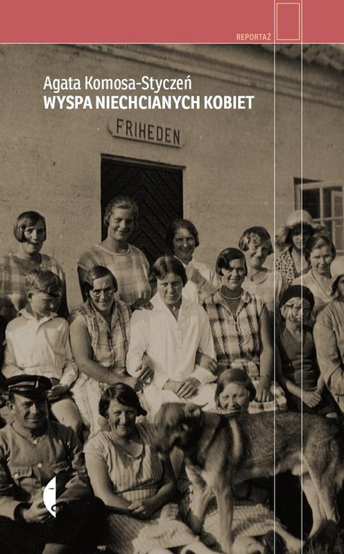 okładka Wyspa niechcianych kobiet książka | Agata Komosa-Styczeń