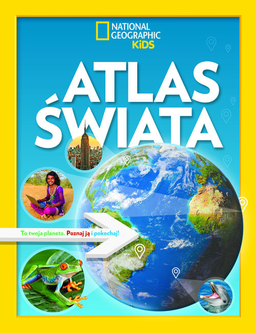 okładka National Geographic Kids. Atlas świata książka | Opracowanie zbiorowe