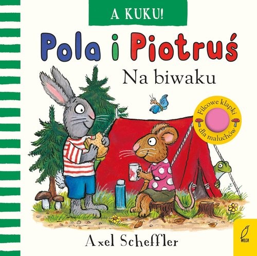 okładka Pola i Piotruś A kuku! Na biwaku książka | Axel Scheffler