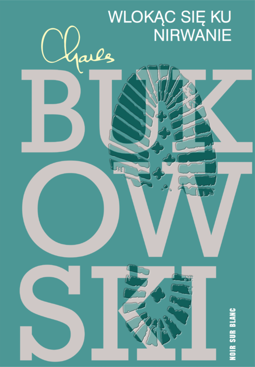 okładka Wlokąc się ku nirwanie ebook | epub, mobi | Charles Bukowski