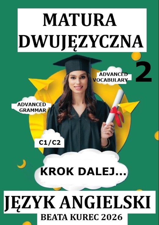 okładka Krok dalej...Matura dwujęzyczna. Język angielski. ebook | pdf | Beata Kurec