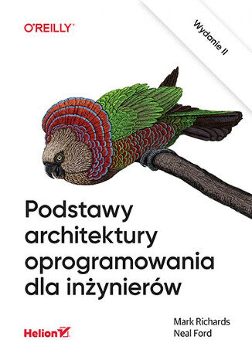 okładka Podstawy architektury oprogramowania dla inżynierów. Wydanie II ebook | epub, mobi, pdf | Mark Richards, Neal Ford