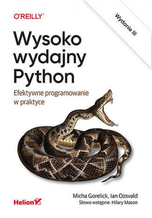 okładka Wysoko wydajny Python. Efektywne programowanie w praktyce. Wydanie III ebook | epub, mobi, pdf | Micha Gorelick, Ian Ozsvald, Hilary Mason