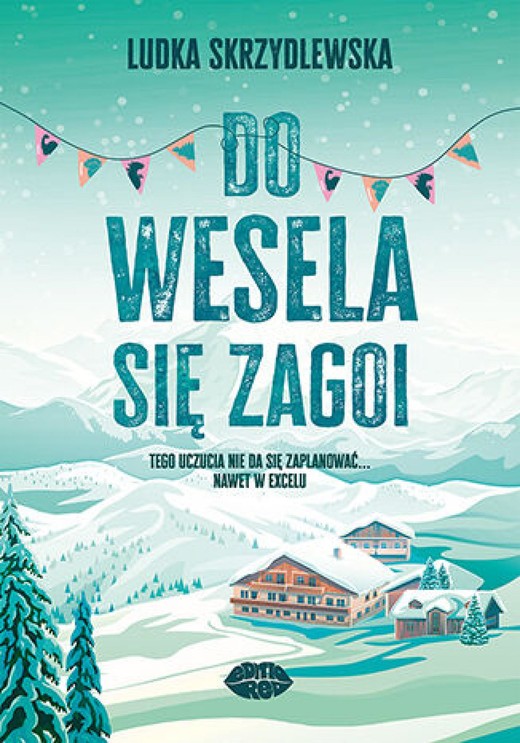okładka Do wesela się zagoi ebook | epub, mobi, pdf | Ludka Skrzydlewska