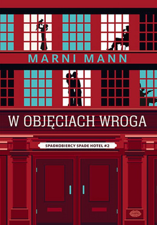 okładka W objęciach wroga. Spadkobiercy Spade Hotel #2 ebook | epub, mobi, pdf | Marni Mann