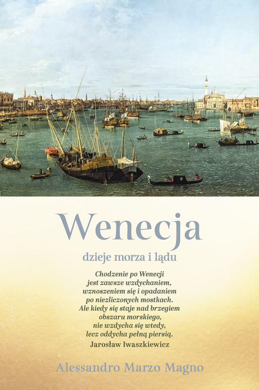 okładka Wenecja. Dzieje morza i lądu ebook | epub, mobi | Alessandro Marzo Magno
