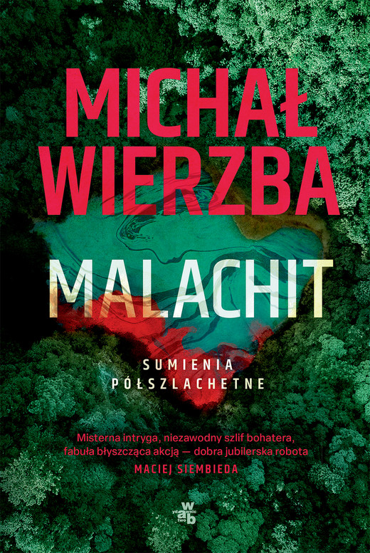 okładka Malachit. Sumienia półszlachetne. Tom 2 książka | Michał Wierzba