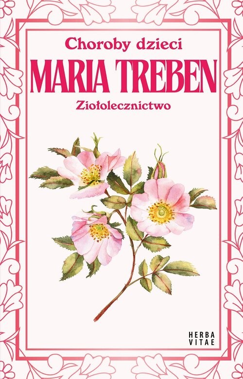 okładka Choroby dzieci. Ziołolecznictwo książka | Treben Maria