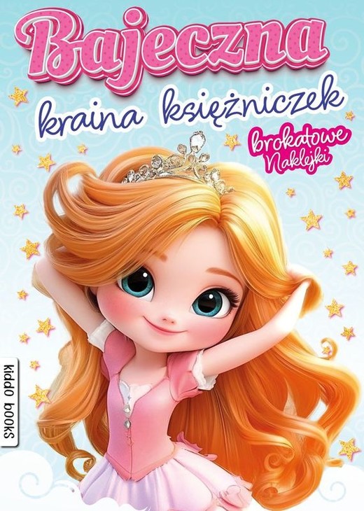 okładka Bajeczna kraina księżniczek książka | Opracowanie zbiorowe