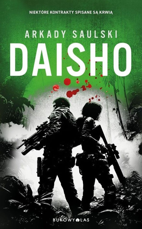okładka Daisho. Trylogia z Karolem Hotaro książka | Arkady Saulski