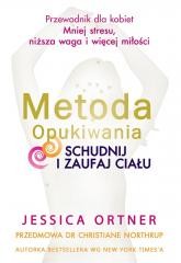 okładka Metoda Opukiwania. Schudnij i Zaufaj Ciału wyd.2 książka | Ortner Jessica