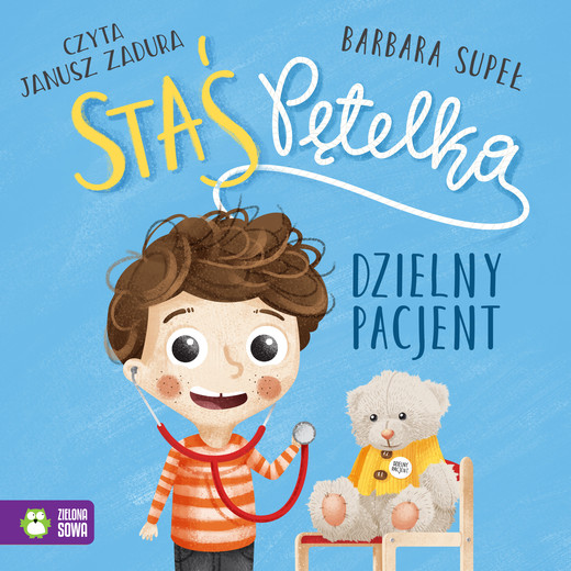 okładka Staś Pętelka. Dzielny pacjent audiobook | MP3 | Barbara Supeł