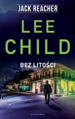 okładka Jack Reacher: Bez litości książka | Lee Child