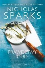 okładka Prawdziwy cud książka | Nicholas Sparks