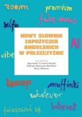 okładka Nowy słownik zapożyczeń angielskich w polszczyźnie książka | Agnieszka Cierpich-Kozieł, Elżbieta Mańczak-Wohlf