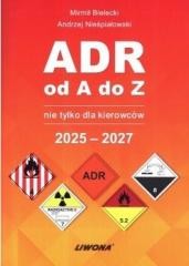 okładka ADR od A do Z nie tylko dla kierowców 2025-2027 książka | Mirmił Bielecki