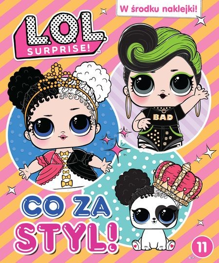 okładka L.O.L. Surprise! cz. 11 Co za styl! książka | Opracowanie zbiorowe