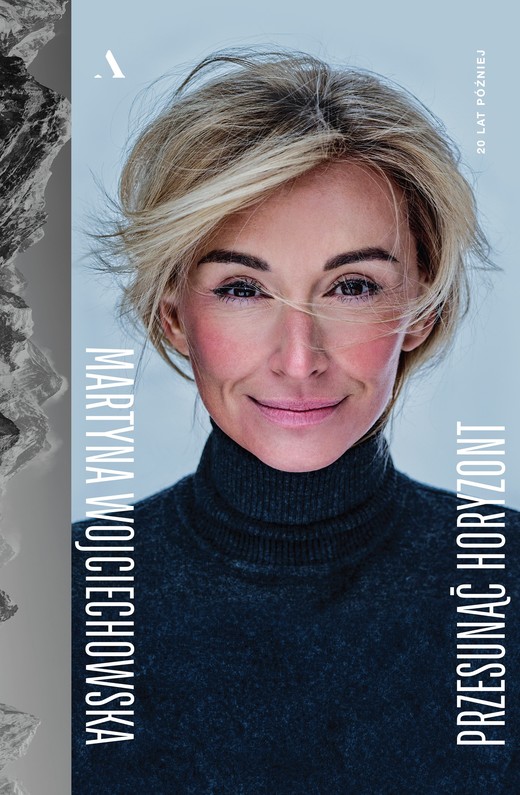 okładka Przesunąć horyzont. 20 lat później książka | Martyna Wojciechowska