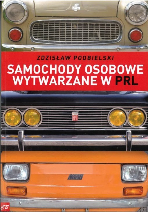 okładka Samochody osobowe wytwarzane w PRL książka | Zdzisław Podbielski