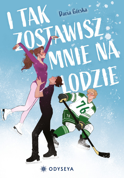 okładka I tak zostawisz mnie na lodzie ebook | epub, mobi | Daria Górska