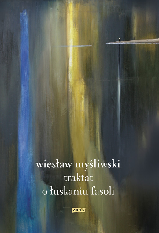 okładka Traktat o łuskaniu fasoli 2018 ebook | epub, mobi | Wiesław Myśliwski