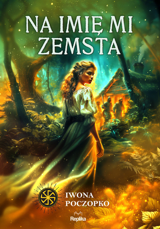 okładka Na imię mi zemsta ebook | epub, mobi | Iwona Poczopko